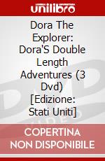 Dora The Explorer: Dora'S Double Length Adventures (3 Dvd) [Edizione: Stati Uniti] dvd