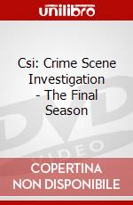Csi: Crime Scene Investigation - The Final Season dvd
