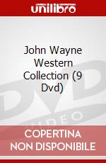 John Wayne Western Collection (9 Dvd) dvd