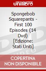 Spongebob Squarepants - First 100 Episodes (14 Dvd) [Edizione: Stati Uniti] dvd