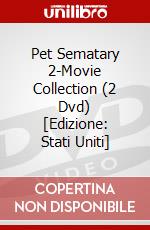 Pet Sematary 2-Movie Collection (2 Dvd) [Edizione: Stati Uniti] dvd