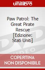 Paw Patrol: The Great Pirate Rescue [Edizione: Stati Uniti] dvd