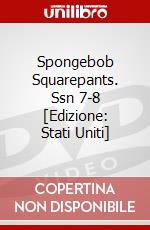 Spongebob Squarepants. Ssn 7-8 [Edizione: Stati Uniti] dvd