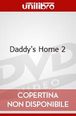 Daddy's Home 2 dvd