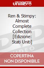 Ren & Stimpy: Almost Complete Collection [Edizione: Stati Uniti] dvd