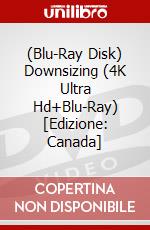 (Blu-Ray Disk) Downsizing (4K Ultra Hd+Blu-Ray) [Edizione: Canada] brd