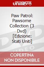 Paw Patrol: Pawsome Collection (3 Dvd) [Edizione: Stati Uniti] dvd