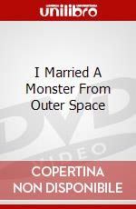 I Married A Monster From Outer Space dvd