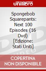 Spongebob Squarepants: Next 100 Episodes (16 Dvd) [Edizione: Stati Uniti] dvd