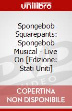 Spongebob Squarepants: Spongebob Musical - Live On [Edizione: Stati Uniti] dvd