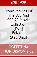 Iconic Movies Of The 80S And 90S 20-Movie Collection [Dvd] [Edizione: Stati Uniti] dvd