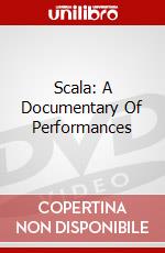 Scala: A Documentary Of Performances dvd