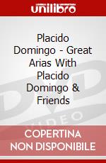 Placido Domingo - Great Arias With Placido Domingo & Friends dvd