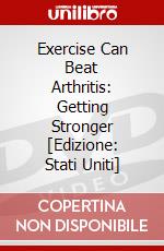 Exercise Can Beat Arthritis: Getting Stronger [Edizione: Stati Uniti] dvd