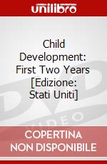 Child Development: First Two Years [Edizione: Stati Uniti] dvd