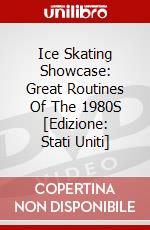 Ice Skating Showcase: Great Routines Of The 1980S [Edizione: Stati Uniti] dvd