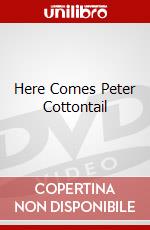 Here Comes Peter Cottontail dvd