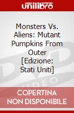 Monsters Vs. Aliens: Mutant Pumpkins From Outer [Edizione: Stati Uniti] film in dvd