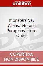 Monsters Vs. Aliens: Mutant Pumpkins From Outer dvd