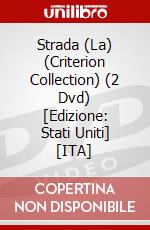 Strada (La) (Criterion Collection) (2 Dvd) [Edizione: Stati Uniti] [ITA] dvd