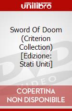 Sword Of Doom (Criterion Collection) [Edizione: Stati Uniti] dvd