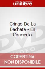 Gringo De La Bachata - En Concierto dvd