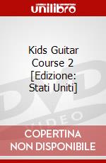 Kids Guitar Course 2 [Edizione: Stati Uniti] dvd