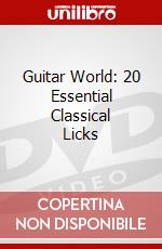 Guitar World: 20 Essential Classical Licks dvd