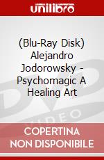 (Blu-Ray Disk) Alejandro Jodorowsky - Psychomagic A Healing Art brd