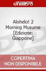 Alohelo! 2 Morning Musume [Edizione: Giappone] dvd