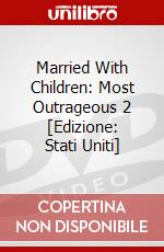 Married With Children: Most Outrageous 2 [Edizione: Stati Uniti] dvd