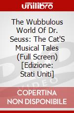 The Wubbulous World Of Dr. Seuss: The Cat'S Musical Tales (Full Screen) [Edizione: Stati Uniti] dvd