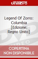 Legend Of Zorro: Columbia [Edizione: Regno Unito] dvd