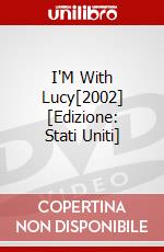 I'M With Lucy[2002] [Edizione: Stati Uniti] dvd
