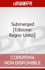 Submerged [Edizione: Regno Unito] dvd
