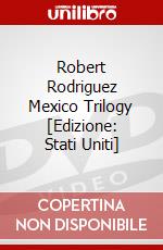 Robert Rodriguez Mexico Trilogy [Edizione: Stati Uniti] dvd