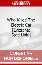 Who Killed The Electric Car [Edizione: Stati Uniti] dvd