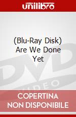 (Blu-Ray Disk) Are We Done Yet brd