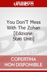 You Don'T Mess With The Zohan [Edizione: Stati Uniti] dvd