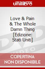 Love & Pain & The Whole Damn Thing [Edizione: Stati Uniti] dvd