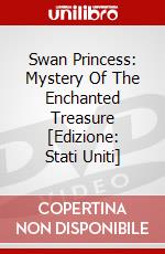 Swan Princess: Mystery Of The Enchanted Treasure [Edizione: Stati Uniti] dvd