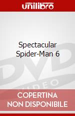 Spectacular Spider-Man 6 dvd