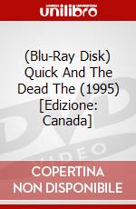 (Blu-Ray Disk) Quick And The Dead The (1995) [Edizione: Canada] brd