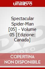 Spectacular Spider-Man [05] - Volume 05 [Edizione: Canada] dvd