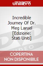 Incredible Journey Of Dr. Meg Laruel [Edizione: Stati Uniti] dvd