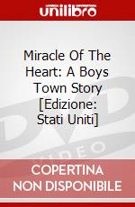 Miracle Of The Heart: A Boys Town Story [Edizione: Stati Uniti] dvd