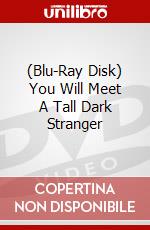 (Blu-Ray Disk) You Will Meet A Tall Dark Stranger brd