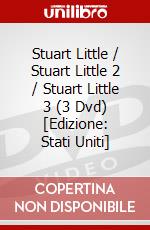 Stuart Little / Stuart Little 2 / Stuart Little 3 (3 Dvd) [Edizione: Stati Uniti] dvd