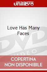 Love Has Many Faces dvd