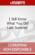 I Still Know What You Did Last Summer dvd